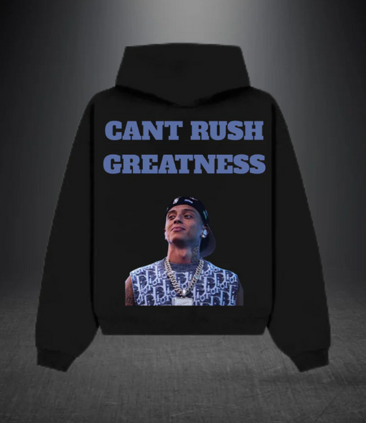 CAN'T RUSH GREATNESS - Oversized Hoodie